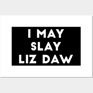 I May Slay Liz Daw - Scream Queens Posters and Art